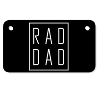 Fathers Day S  Rad Dad Motorcycle License Plate | Artistshot