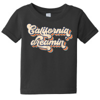 Awesome California Dreamin Surfing Apparel T Shirt Baby Tee | Artistshot