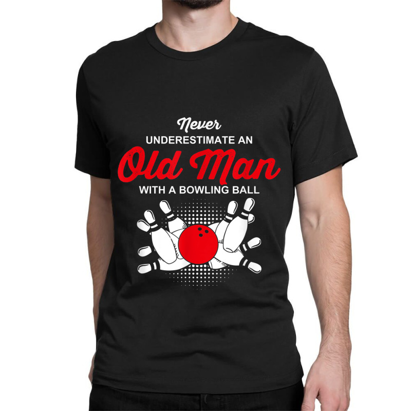 Funny Old Man Bowling Tshirt Classic T-shirt | Artistshot