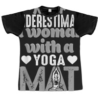 Funny Yoga Gift Women Exercise Mat Lover Fitness Girls Teens 010 Graphic T-shirt | Artistshot