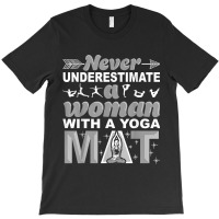 Funny Yoga Gift Women Exercise Mat Lover Fitness Girls Teens 011 T-shirt | Artistshot