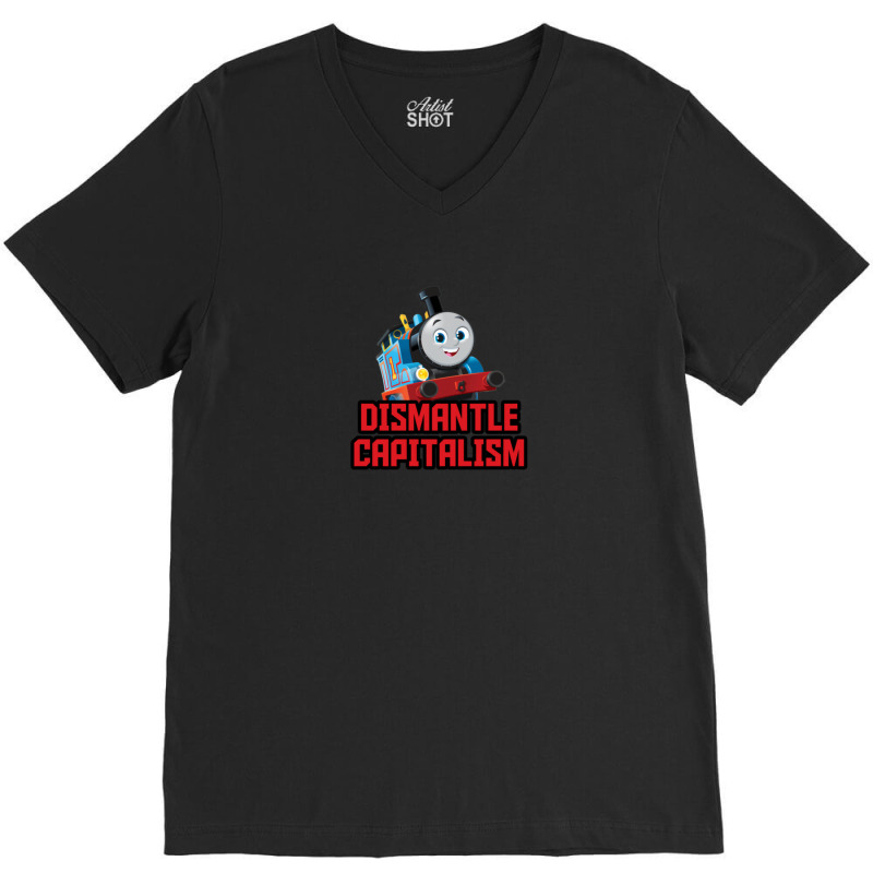 Reboot Thomas Dismantle Capitalism V-Neck Tee by SheilaAntoinette | Artistshot