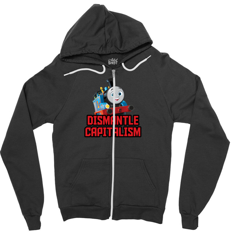 Reboot Thomas Dismantle Capitalism Zipper Hoodie by SheilaAntoinette | Artistshot