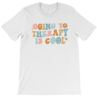 Going To The Therapy Is Cool Retro Feminist T-shirt | Artistshot