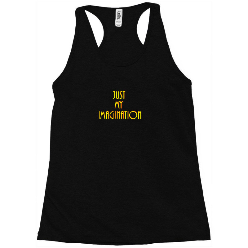 Just My Imagination Racerback Tank by BlondinaKovacevic | Artistshot