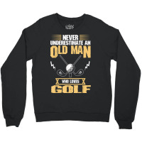 Golfer Old Man Love Golf Golfing Crewneck Sweatshirt | Artistshot