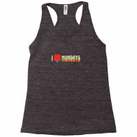 I Love Mondays Design For Proud Workaholics Racerback Tank | Artistshot