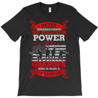 Grandpa Veteran- The Tenacious Power T-shirt | Artistshot