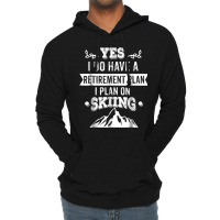 Grandpa, Grandma Skiing Retirement Plan Ski Gift Tee Lightweight Hoodie | Artistshot