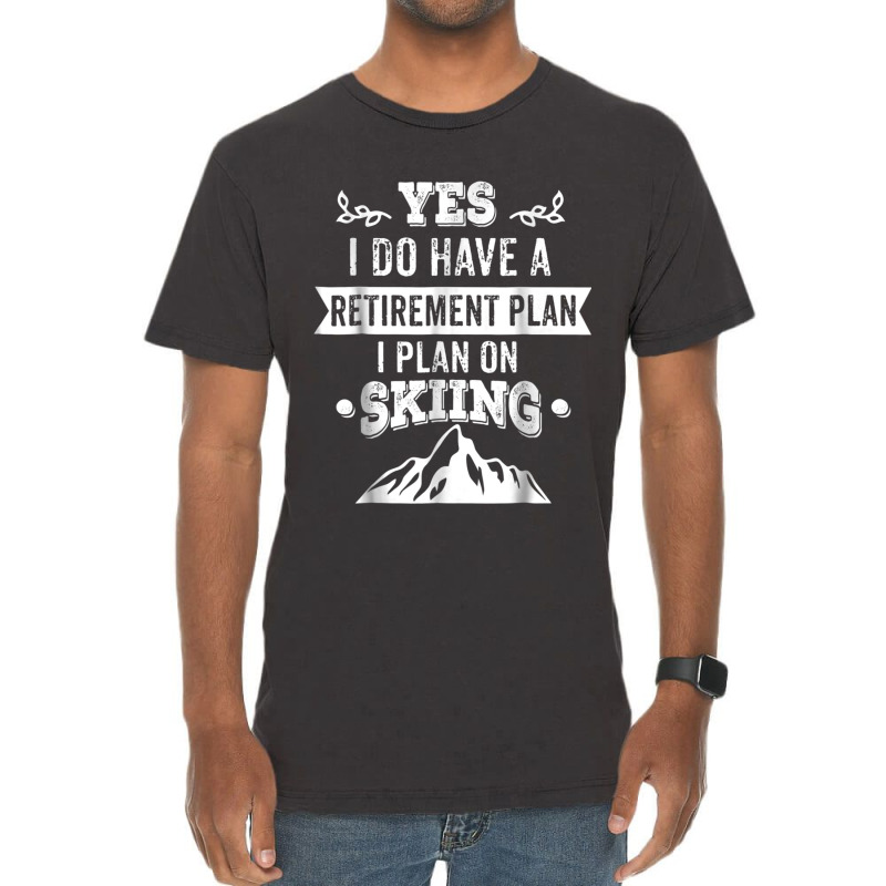 Grandpa, Grandma Skiing Retirement Plan Ski Gift Tee Vintage T-shirt | Artistshot