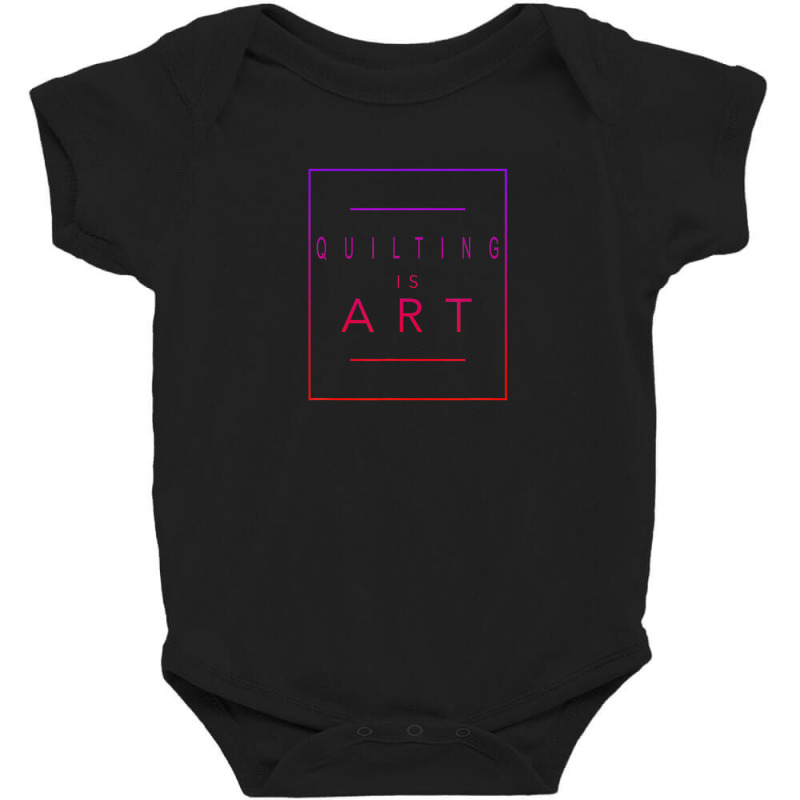 Quilting - Is Art - Quilt - Aesthetic Hobby Baby Bodysuit by pelinratiank | Artistshot