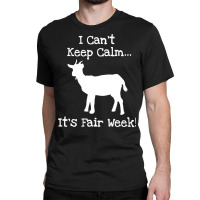 State And County Fair Show Goat Farm Animal Showing Classic T-shirt | Artistshot