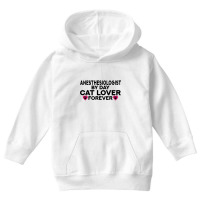 Anesthesiologist By Day Cat Lover Forever Kitty Lovers Youth Hoodie | Artistshot