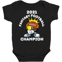 Funny 2021 Fantasy Football Champion Fantasy League Winner T Shirt Baby Bodysuit | Artistshot