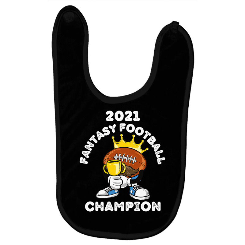 Funny 2021 Fantasy Football Champion Fantasy League Winner T Shirt Baby Bibs | Artistshot