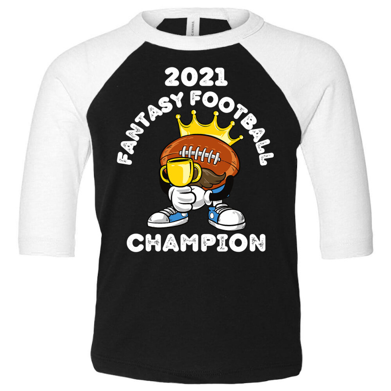 Funny 2021 Fantasy Football Champion Fantasy League Winner T Shirt Toddler 3/4 Sleeve Tee | Artistshot