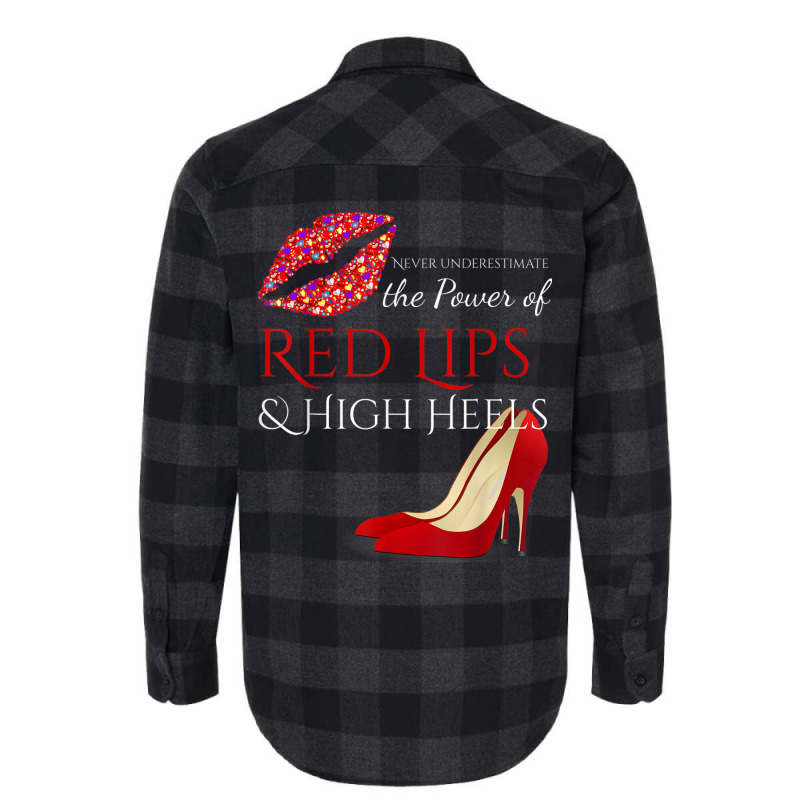 Hot Lips And High Heels . The Power Of Femininity Flannel Shirt | Artistshot