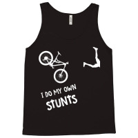 I Do My Own Stunts Mountain Bike Shirt - Funny Mtb Tank Top | Artistshot