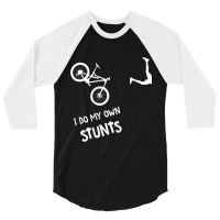 I Do My Own Stunts Mountain Bike Shirt - Funny Mtb 3/4 Sleeve Shirt | Artistshot