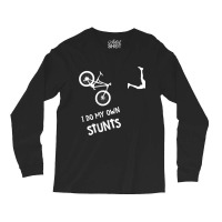 I Do My Own Stunts Mountain Bike Shirt - Funny Mtb Long Sleeve Shirts | Artistshot