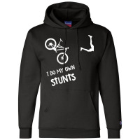 I Do My Own Stunts Mountain Bike Shirt - Funny Mtb Champion Hoodie | Artistshot