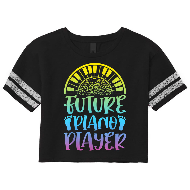 Future Piano Player   Keboard Player Piano Music T Shirt Scorecard Crop Tee by xq8pjbeamer | Artistshot