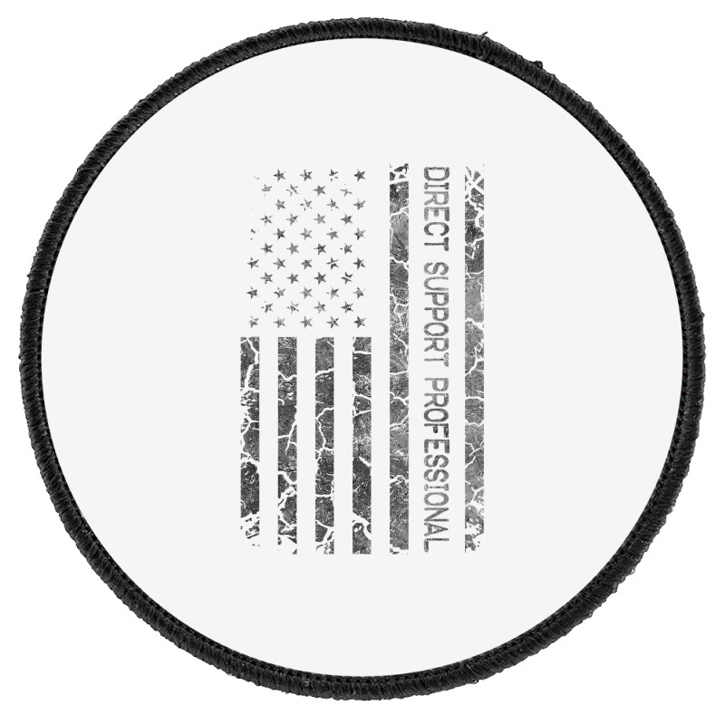 Funny Job Title American Flag Direct Support Professional T Shirt Round Patch | Artistshot