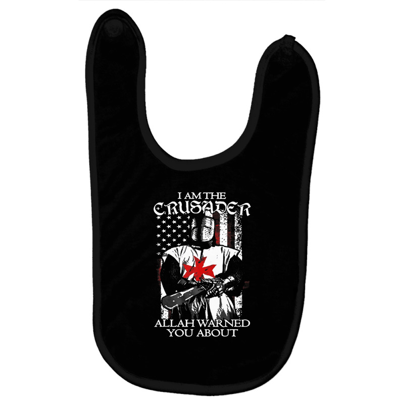 Us Flag Knight Templar I'm Crusader Allah Warned You About Baby Bibs | Artistshot