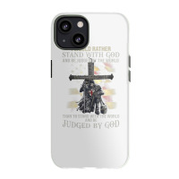 Jesus Cross Knight Templar Stand With God Judge By The World Iphone 13 Case | Artistshot