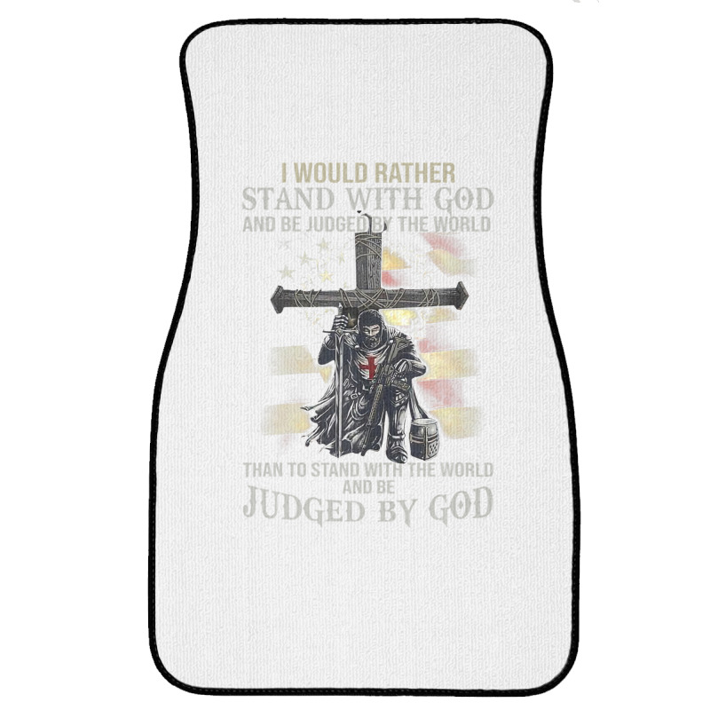 Jesus Cross Knight Templar Stand With God Judge By The World Front Car Mat | Artistshot