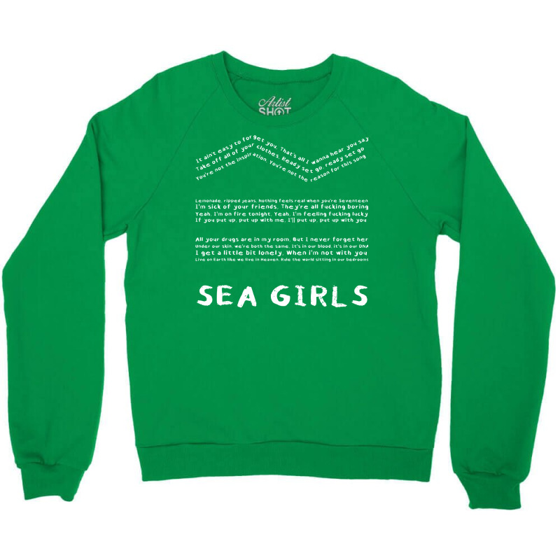 Sea Girls Lyrics Crewneck Sweatshirt by asaberazretk | Artistshot