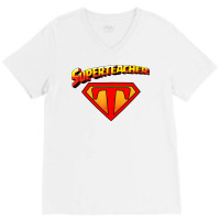 Superteacher Superhero Funny Teacher Superteacher V-neck Tee | Artistshot