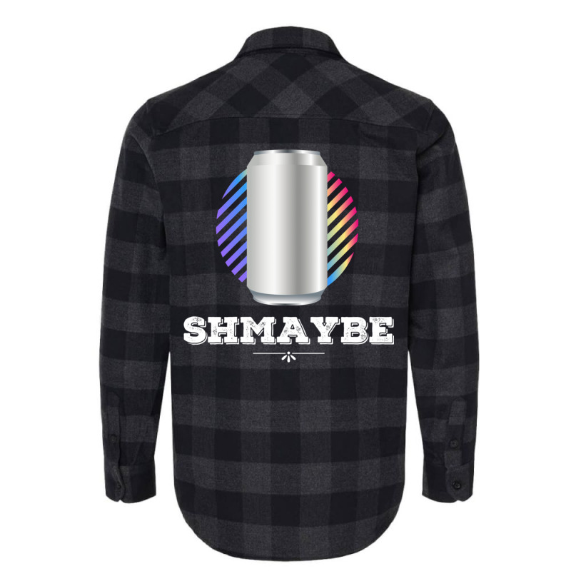 Shmaybe. Flannel Shirt by asaberazretk | Artistshot