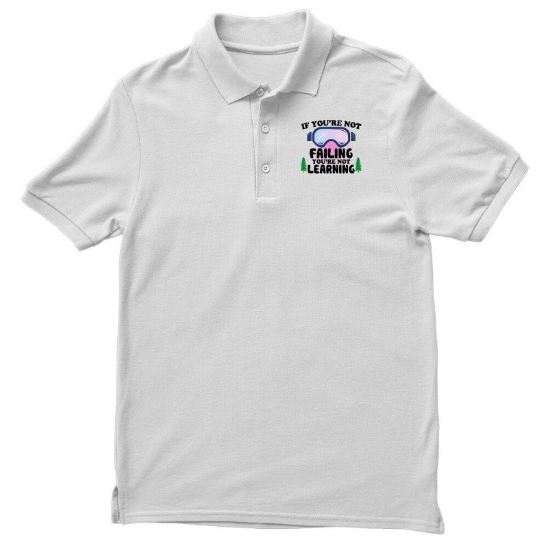 If You're Not Failing You're Not Learning For Light Men's Polo Shirt | Artistshot