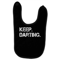 Keep Darting Dart Player Darts Dartboard Triple 20 Darter T Shirt Baby Bibs | Artistshot