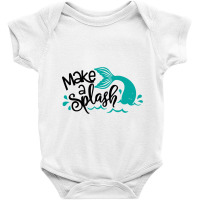 Make A Splash Baby Bodysuit | Artistshot