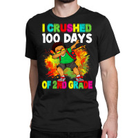 I Crushed 100 Days 2nd Grade Happy 100th Day Black Afro T Shirt Classic T-shirt | Artistshot