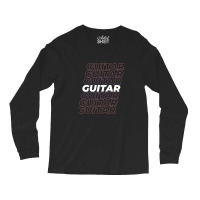 Playing Guitar Musical Instrument Long Sleeve Shirts | Artistshot