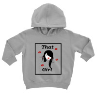 That Girl Toddler Hoodie | Artistshot