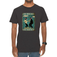 Lose Your Mind Find Vintage T-shirt | Artistshot