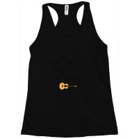 Put Your Soul On The Strings 1 Racerback Tank | Artistshot