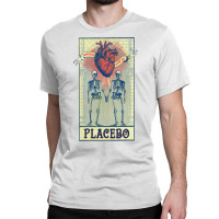 Soulmates Never Die. Placebo Classic T-shirt | Artistshot