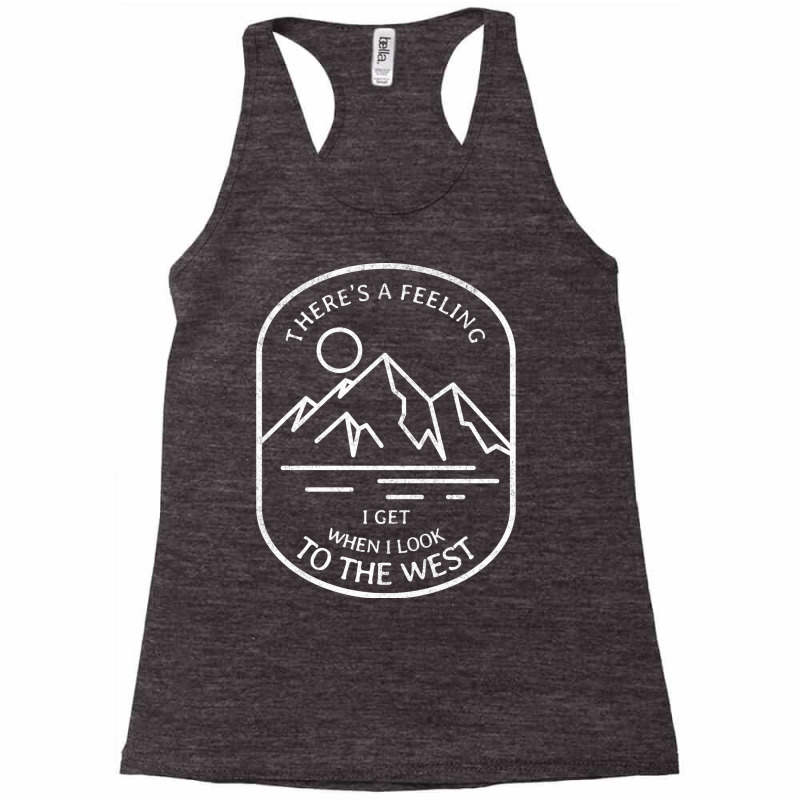 There's A Feeling I Get When I Look To The Aesthetic Hipster Racerback Tank by munchaaftenil | Artistshot