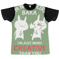 Japan Anime I'm Not Weird I'm Just More Creative Than You Graphic T-shirt | Artistshot