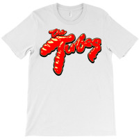 T.the Tubes T-shirt | Artistshot