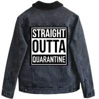 Straight Outta Quarantine Unisex Sherpa-lined Denim Jacket | Artistshot