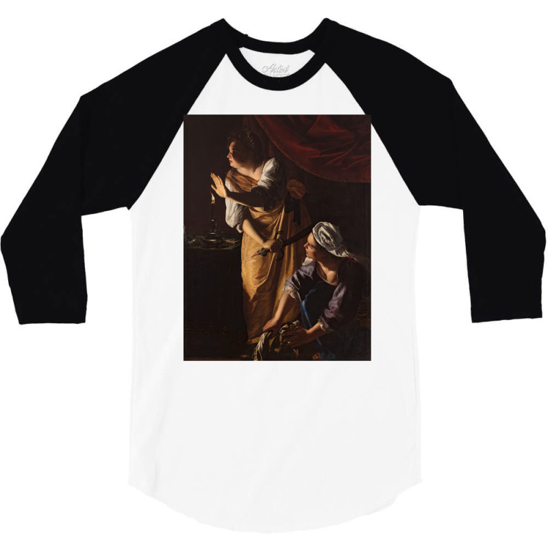 Artemisia Gentileschi   Judith And Her Maidservant With The Head Of Ho 3/4 Sleeve Shirt by apsnermutume | Artistshot