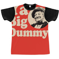 Ya Big Dummy Fred Hipster Funny Graphic T-shirt | Artistshot