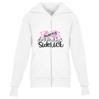 Mommy's Dramatic Sidekick Youth Zipper Hoodie | Artistshot