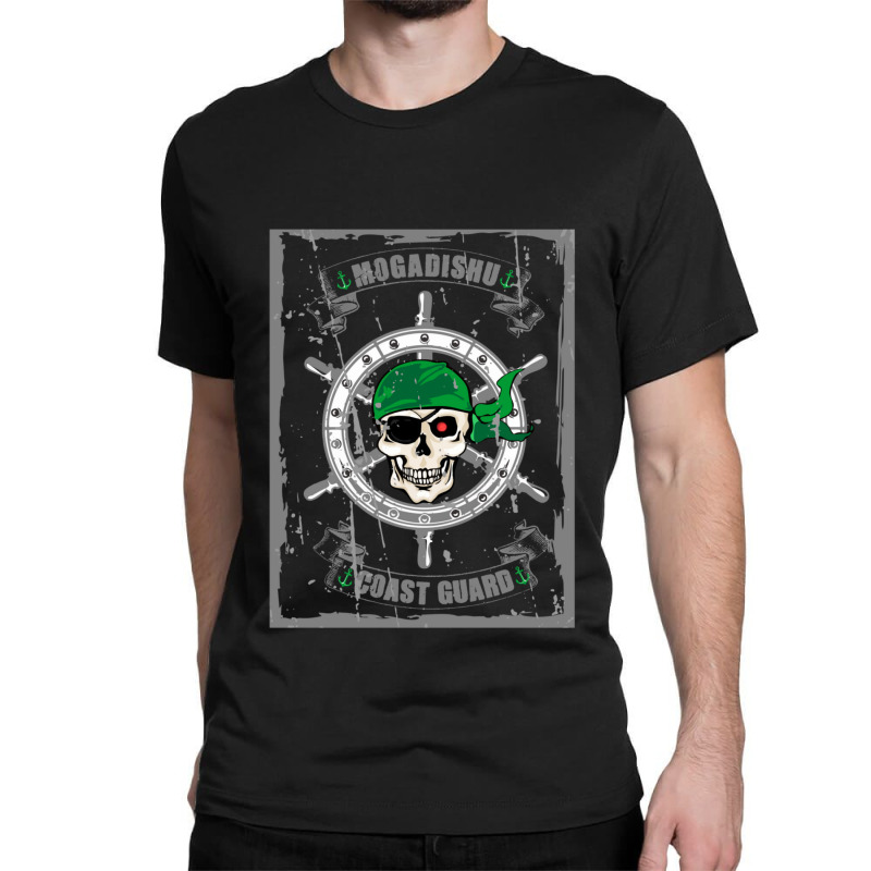 Pirate Mogadishu Coast Guard 1 Classic T-shirt by ekukaevelsy | Artistshot